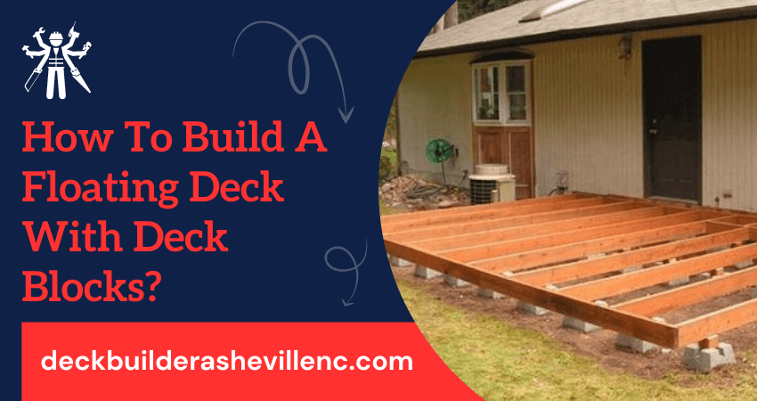 Build a Floating Deck