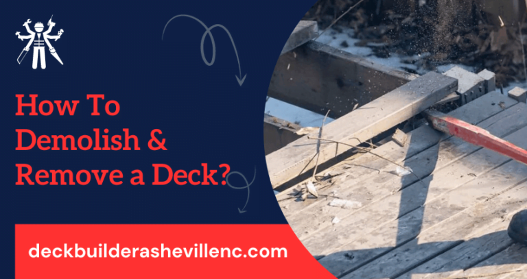 Demolish & Remove a Deck